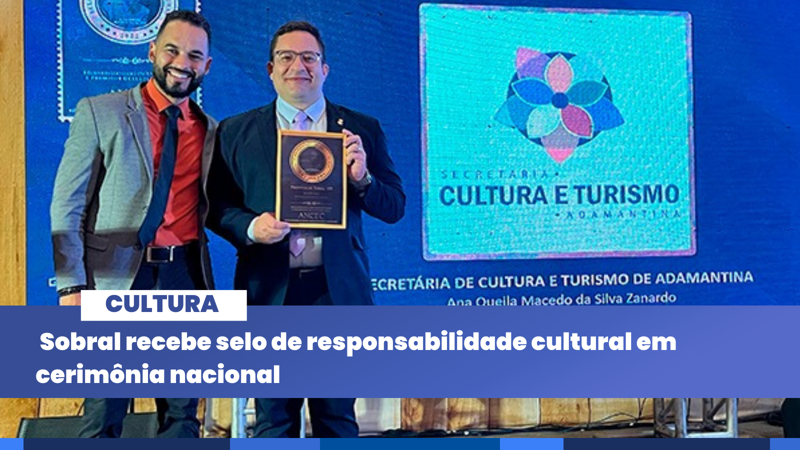 Sobral recebe selo de responsabilidade cultural em cerimônia nacional 